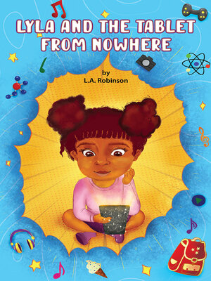 cover image of Lyla and the Tablet from Nowhere